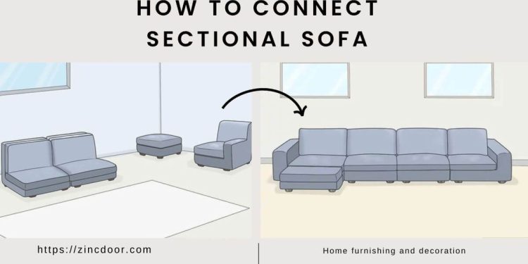 How to connect and separate sectional sofa