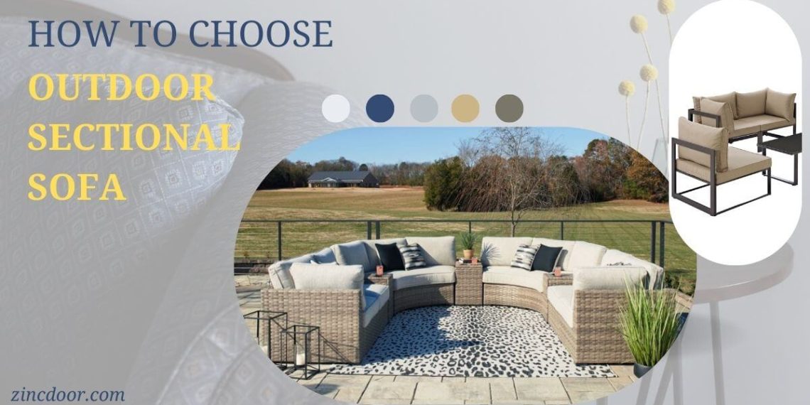 How to choose outdoor sectional sofa Home Furnishing and Decoration